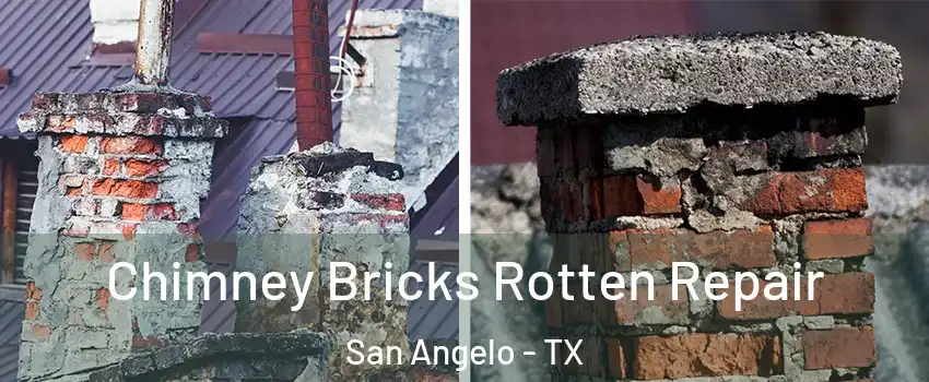  Chimney Bricks Rotten Repair San Angelo - TX