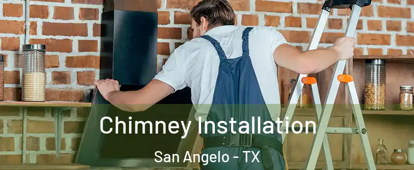  Chimney Installation San Angelo - TX