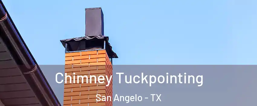  Chimney Tuckpointing San Angelo - TX