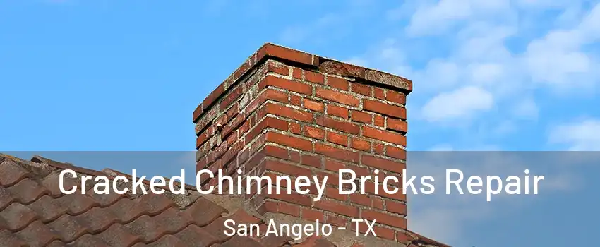  Cracked Chimney Bricks Repair San Angelo - TX