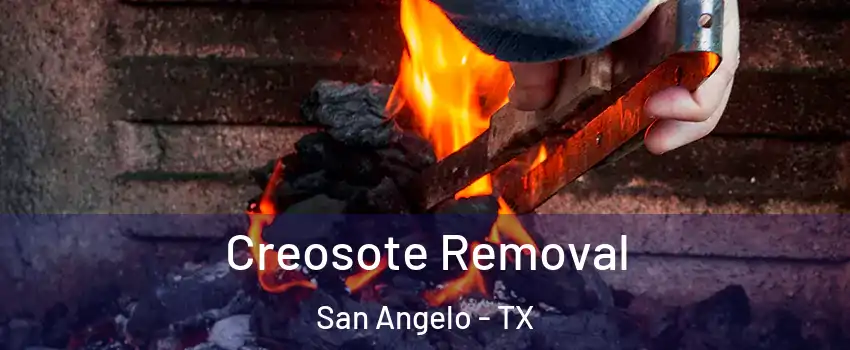  Creosote Removal San Angelo - TX