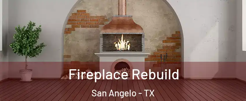  Fireplace Rebuild San Angelo - TX