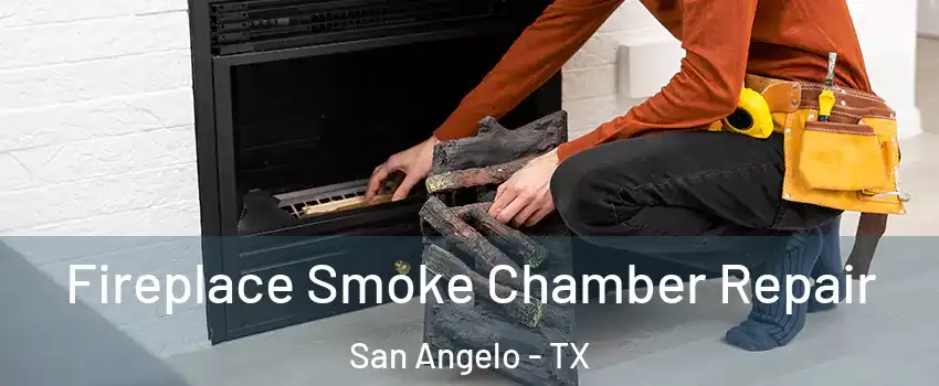  Fireplace Smoke Chamber Repair San Angelo - TX