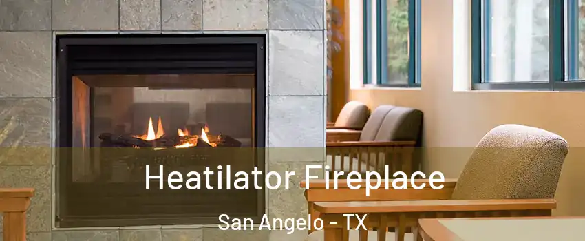  Heatilator Fireplace San Angelo - TX