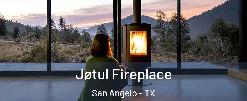  Jøtul Fireplace San Angelo - TX