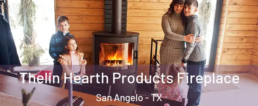  Thelin Hearth Products Fireplace San Angelo - TX